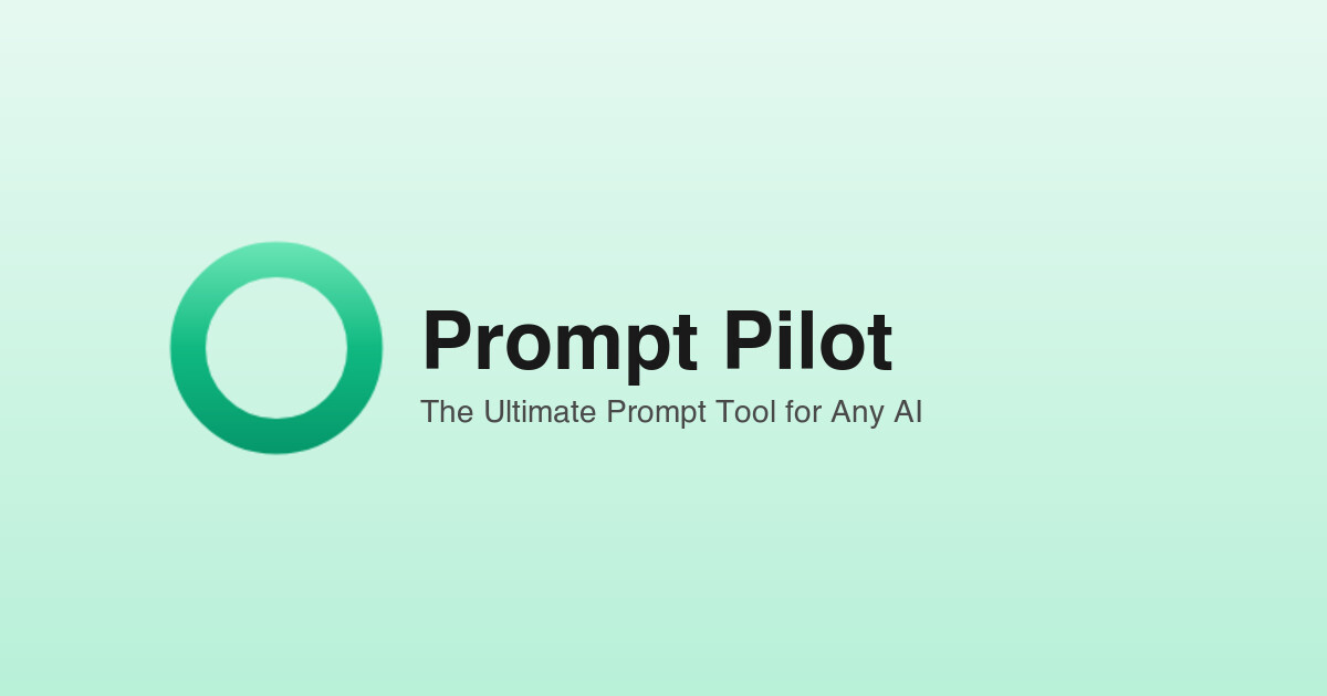 Show HN: Prompt Pilot – Grammarly-style extension for AI prompts